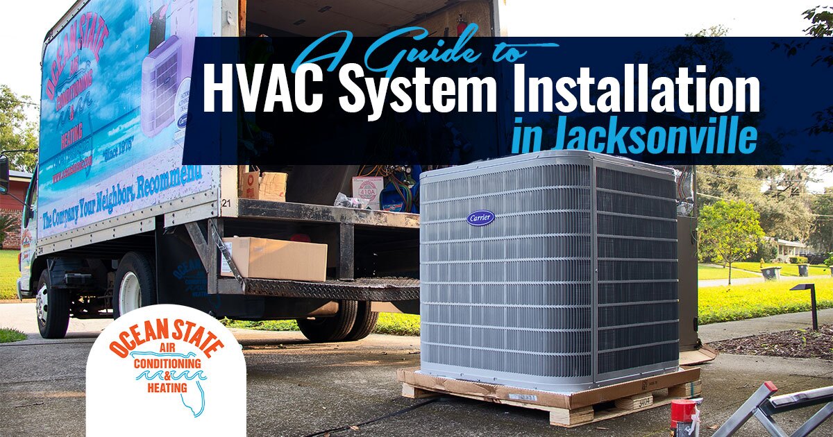 A Guide To HVAC System Installation in Jacksonville