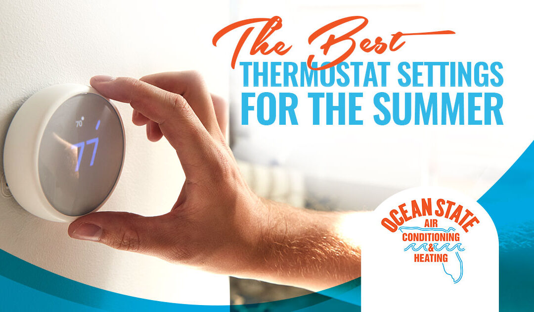 The Best Thermostat Settings for Summer