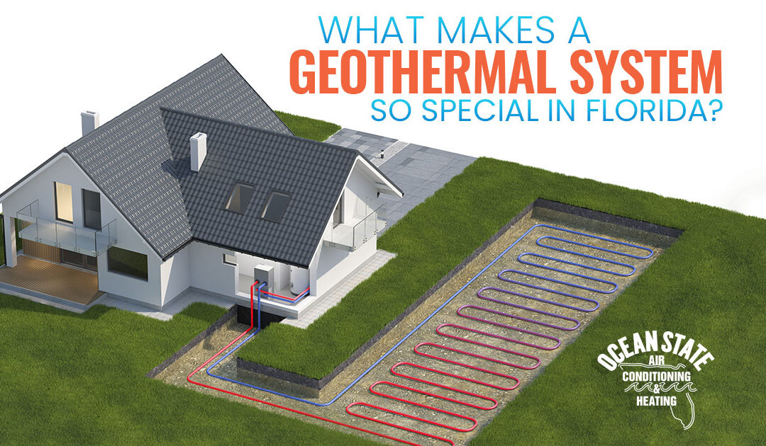 What Makes a Geothermal System So Special in Florida?