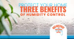 3 Benefits of Humidity Control
