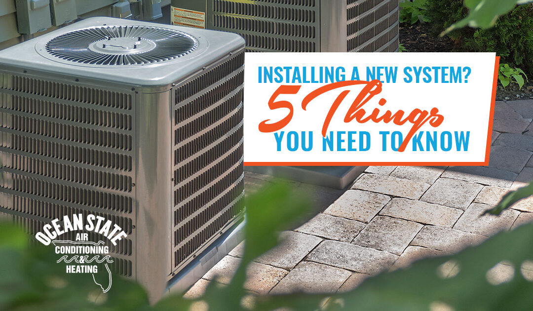 Installing A New Air Conditioner? 5 Things You Need To Know