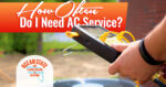 How Often Do I Need AC Service In Jacksonville?