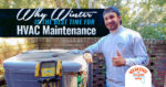 Why Winter Is The Best Time For HVAC Maintenance